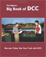Digitrax's Big Book of DCC